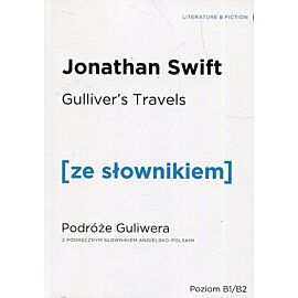 Podróże Guliwera (z podręcznym słownikiem angielsko-polskim Poziom B1-B2)