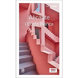 Alicante i Costa Blanca. Travelbook. Wydanie 4 (e-book)