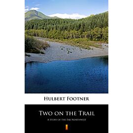 Two on the Trail (e-book)