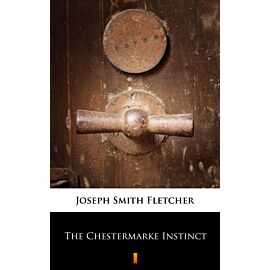 The Chestermarke Instinct (e-book)
