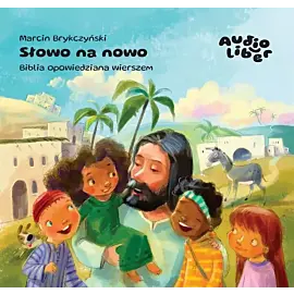 Cd mp3 słowo na nowo. Biblia opowiedziana wierszem