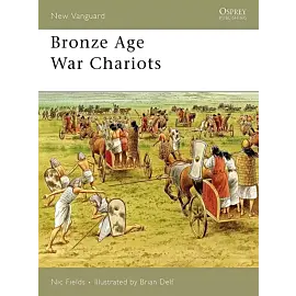 New Vanguard 119 Bronze Age War Chariots
