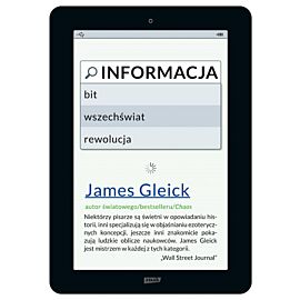 Informacja. Bit, wszechświat, rewolucja