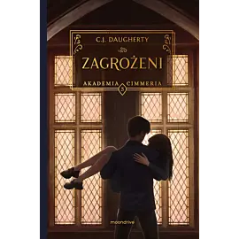 Akademia Cimmeria. Zagrożeni [wyd. 2, 2024]