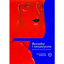 Bezradne i romantyczne