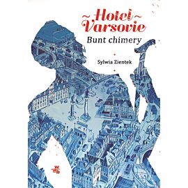 Bunt chimery hotel varsovie Tom 2
