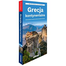 Grecja Kontynentalna Przewodnik z atlasem 2025