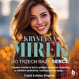 Do trzech razy serce (audiobook MP3)