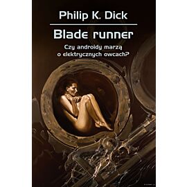 Blade runner. Czy androidy marzą o elektrycznych owcach?