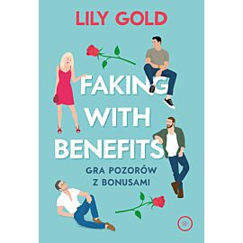 Faking with Benefits (e-book)