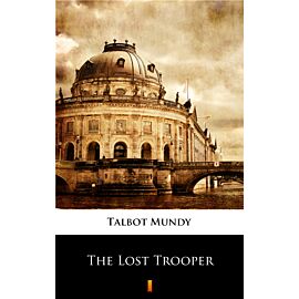 The Lost Trooper (e-book)