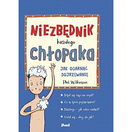 Niezbędnik każdego chłopaka. Jak ogarnąć dojrzewanie