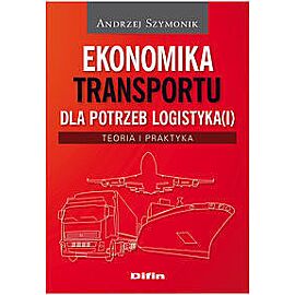 Ekonomika transportu dla potrzeb logistyka(i)