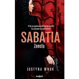 Zemsta. Sabatia. Tom 1