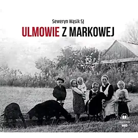 Ulmowie z Markowej (audiobook DVD)