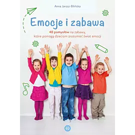 Emocje i zabawa