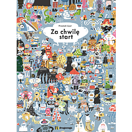 Za chwilę start