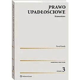 Prawo upadłościowe Komentarz w. 3/2023