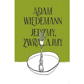 Jedzmy, zwracajmy