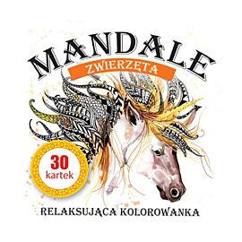 Mandale. Zwierzęta 30 kartek superzabawy Kolorowanka