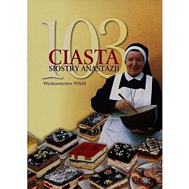 103 ciasta Siostry Anastazji