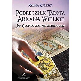 Podręcznik Tarota - Arkana Wielkie
