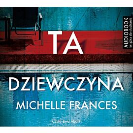 Ta dziewczyna - CD (audiobook CD)