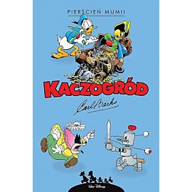 Kaczogród - 16 - Pierścień mumii i inne historie z lat 1942-1944