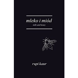 Mleko i miód. Milk and Honey