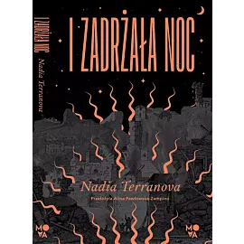 I zadrżała noc