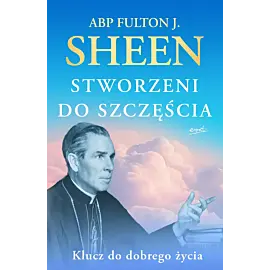 Stworzeni do szczęścia