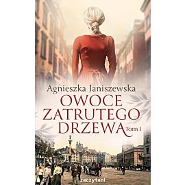 Owoce zatrutego drzewa. Tom 3