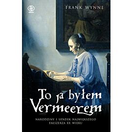 To ja byłem Vermeerem