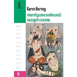 Neurotyczna osobowość naszych czasów