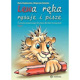 Lewa ręka rysuje i pisze. Część 1