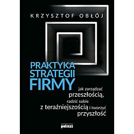 Praktyka strategii firmy