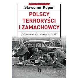 Polscy terroryści i zamachowcy (e-book)