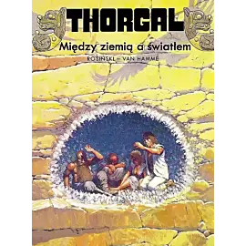 Thorgal - 13 - Między ziemią a światłem (twarda oprawa, wyd.2024)