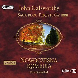 Cd mp3 nowoczesna komedia. Część 2. Milczące zaloty. Srebrna łyżka. Saga rodu forsyte’ów. Tom 5