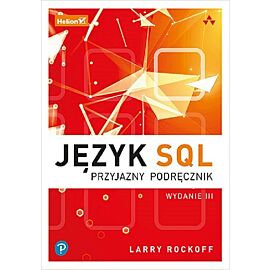 Język SQL. Przyjazny podręcznik
