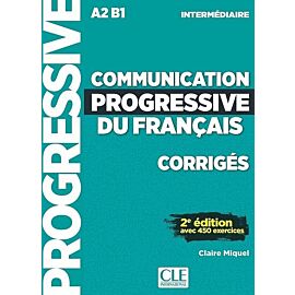 Communication progressive du français Niveau intermédiaire Corrigés