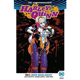 Odrodzenie - Harley Quinn - 02 - Joker kocha Harley