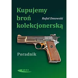 Kupujemy broń kolekcjonerską