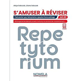 S'amuser a reviser. Repetytorium leksykalne z języka francuskiego od poziomu A2