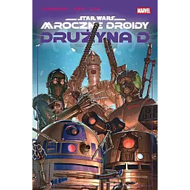 Star Wars - Mroczne droidy. Drużyna D