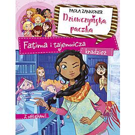 Dziewczyńska paczka Fatima i tajemnicza kradzież