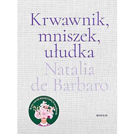 Krwawnik, mniszek, ułudka