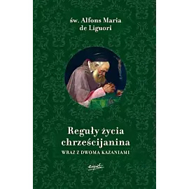 Reguły życia chrześcijanina wyd. II