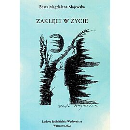 Zaklęci w życie / LSW