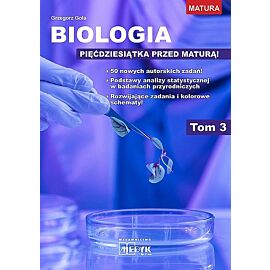 Biologia pięćdziesiątka przed maturą tom 3